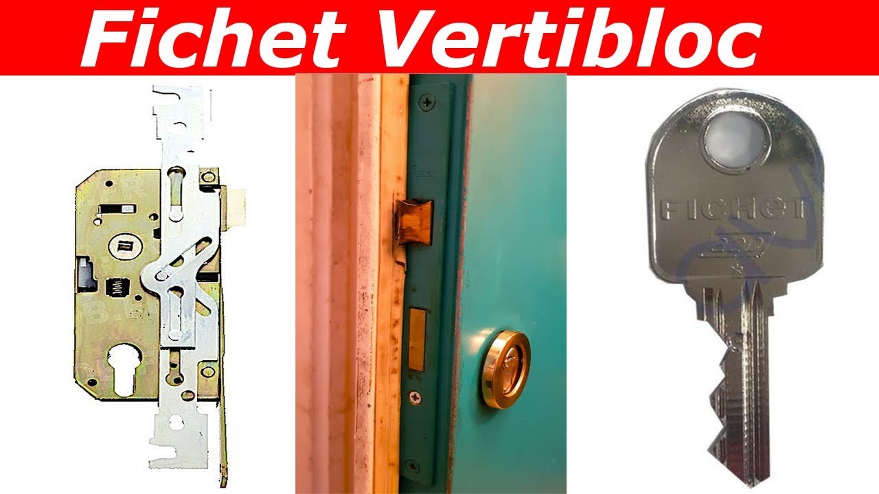 Comment changer un cylindre et une serrure Fichet Vertibloc ?
