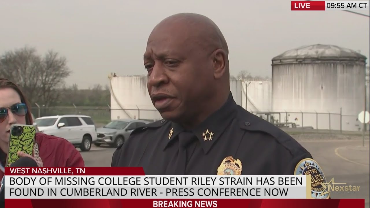 BREAKING: Riley Strain's body found in Cumberland River - police chief speaks