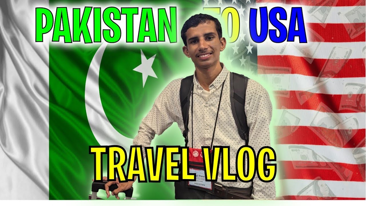 Pakistani student going to USA/Pakistan to USA travel vlog/first vlog