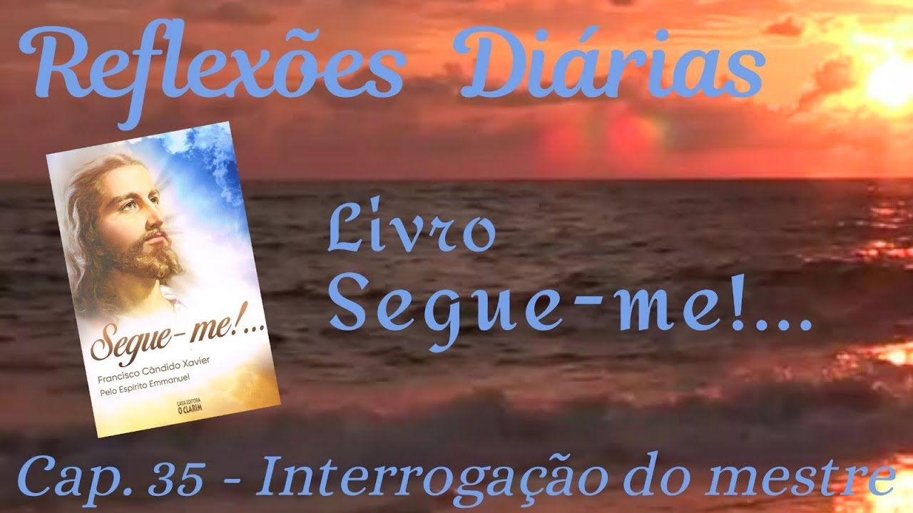 Segue-me!... - Interrogação do mestre - Lidiane Escobar