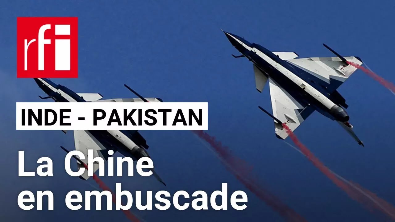 Affrontements entre l’Inde et le Pakistan: la Chine en embuscade • RFI