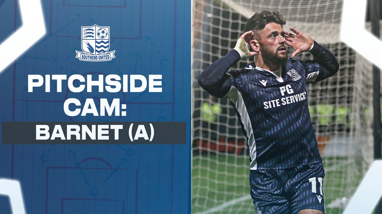 Pitchside Cam: Barnet (A)