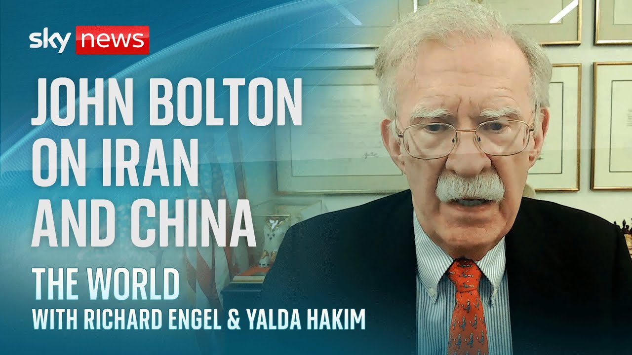 John Bolton on Iran and China