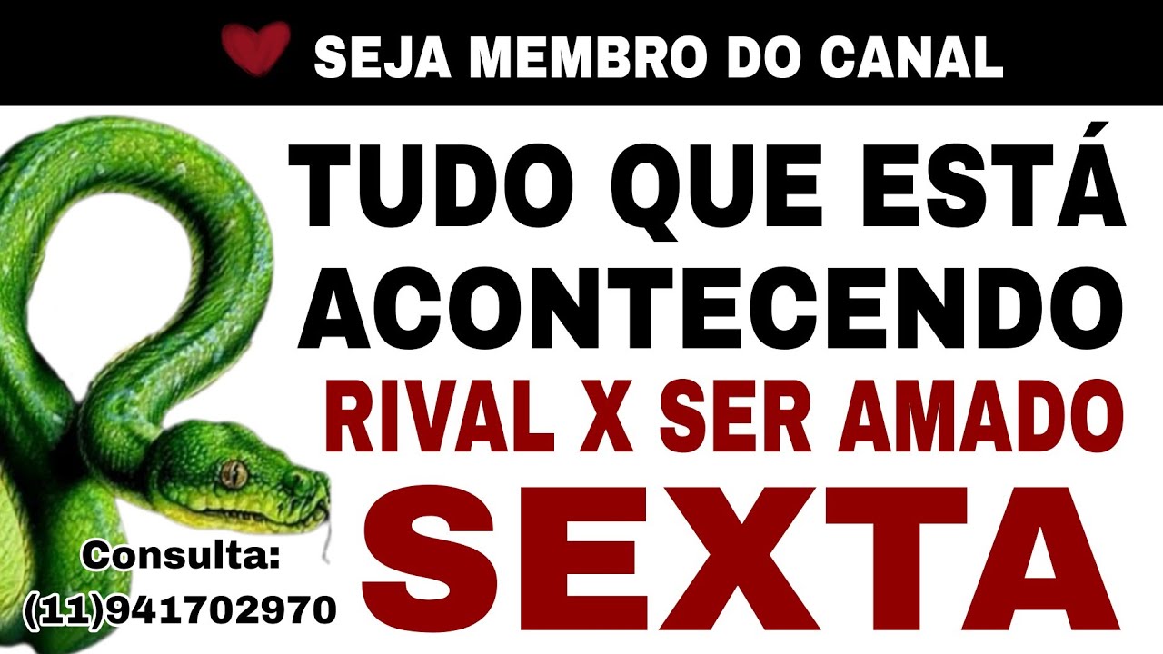 🔴 sexta Rival Bruxa TUDO QUE ESTÁ ACONTECENDO  PESSOA AMADA E A OUTRA - VOCÊ PRECISA SABER AGORA