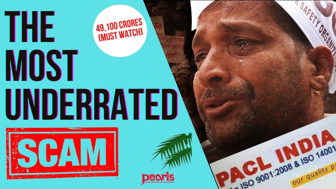 The Most Underrated Scam Of India | PACL Scam | I Got Scammed | PACL India Limited | Hindi