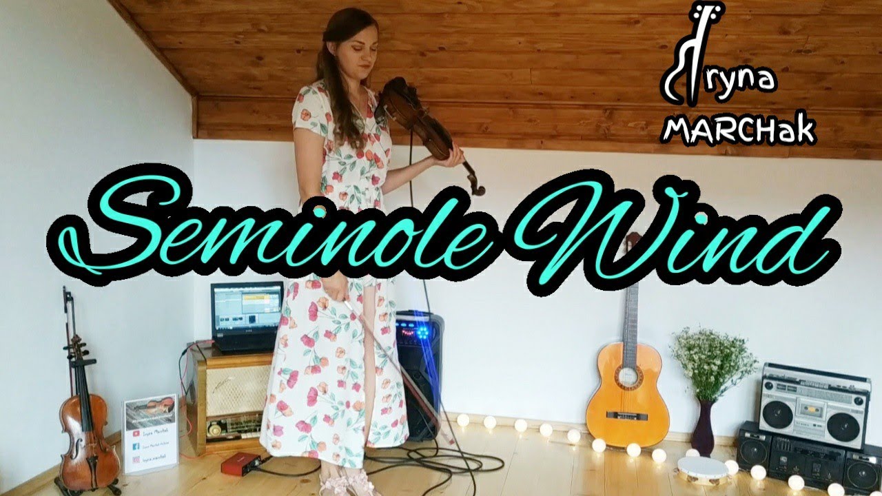 Seminole Wind - Iryna MARCHak #johnanderson #seminolewind #violincover #country #usa