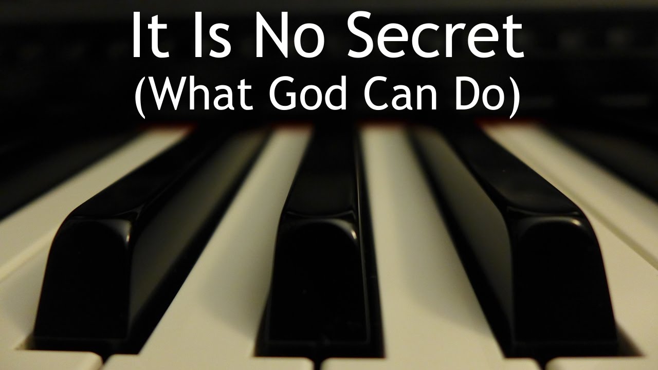 It Is No Secret (What God Can Do) - piano instrumental cover with lyrics