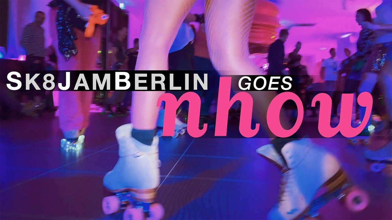 Sk8JamBerlin goes nhow berlin 2022 (Official Video)