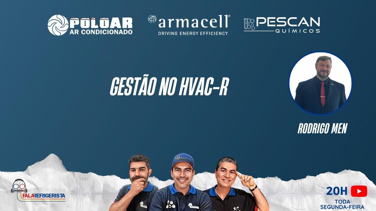 GESTÃO NO HVAC-R - RODRIGO MEN  I FALA REFRIGERISTA #278