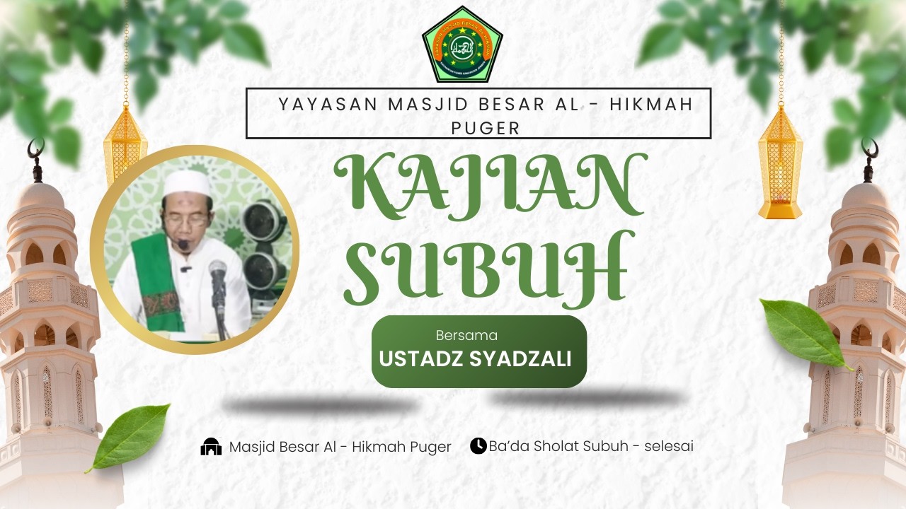 KAJIAN SUBUH BERSAMA USTAD SYADZALI | 22 RAMADHAN 1447 | MASJID BESAR AL HIKMAH PUGER
