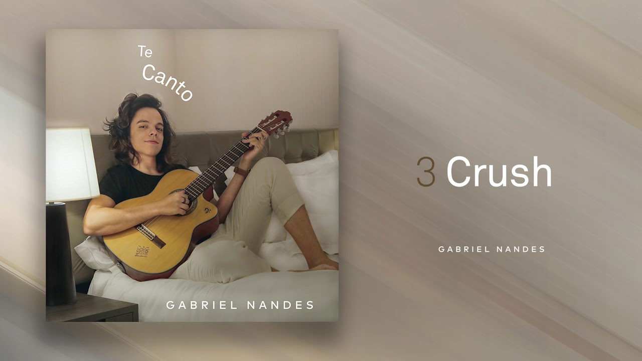 Crush - GABRIEL NANDES (Áudio Oficial) EP TE CANTO