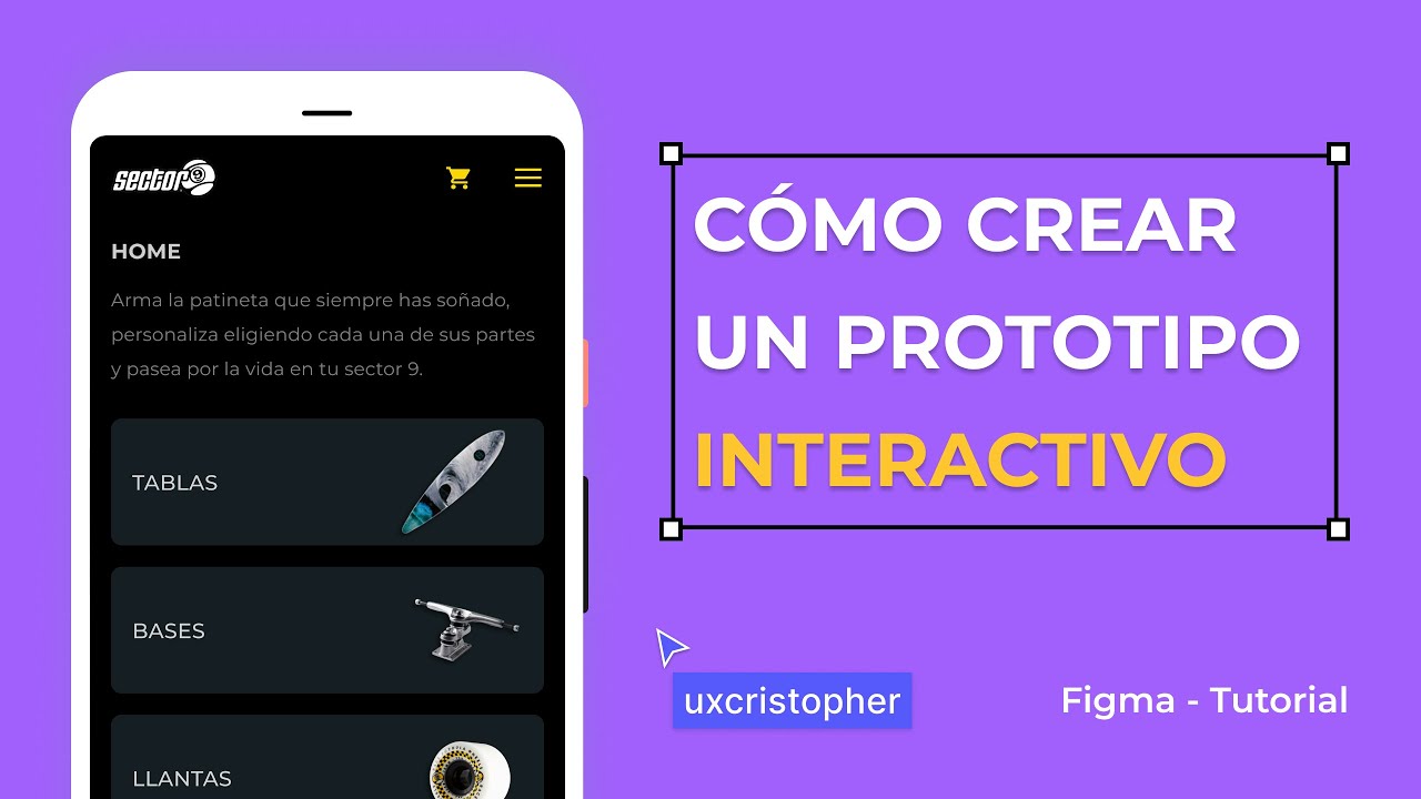 Figma Tutorial - Cómo crear un prototipo interactivo