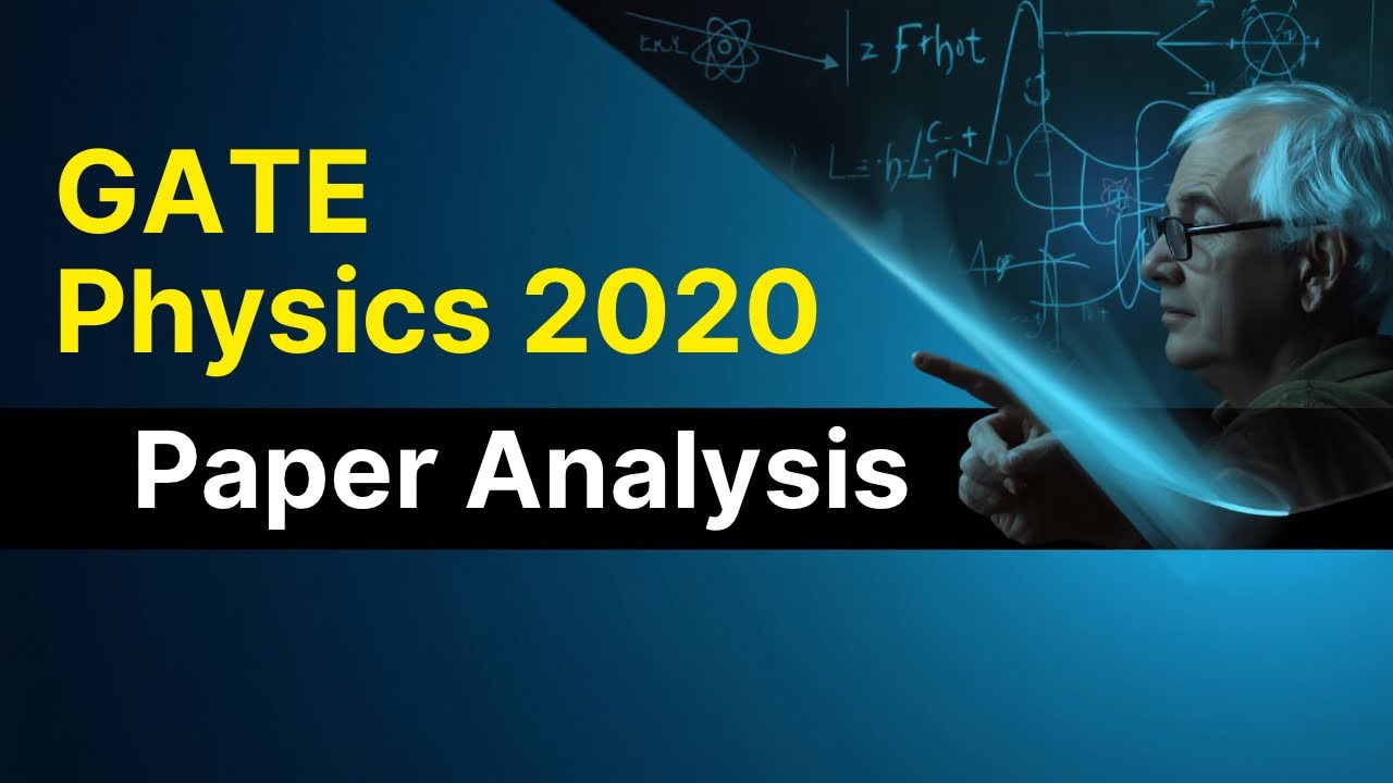 GATE PHYSICS 2020 Paper Analysis 