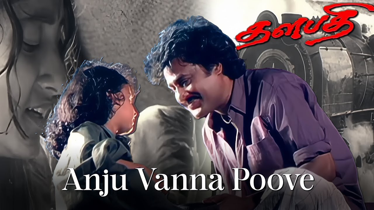 Anju vanna Poove - Thalapathi Movie Version