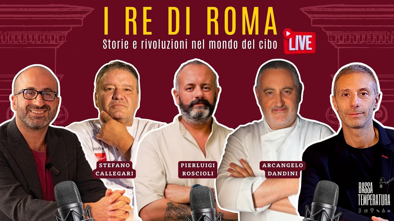 Storie e rivoluzioni nella RISTORAZIONE a ROMA - Roscioli, Callegari e Dandini a Bassa Temperatura