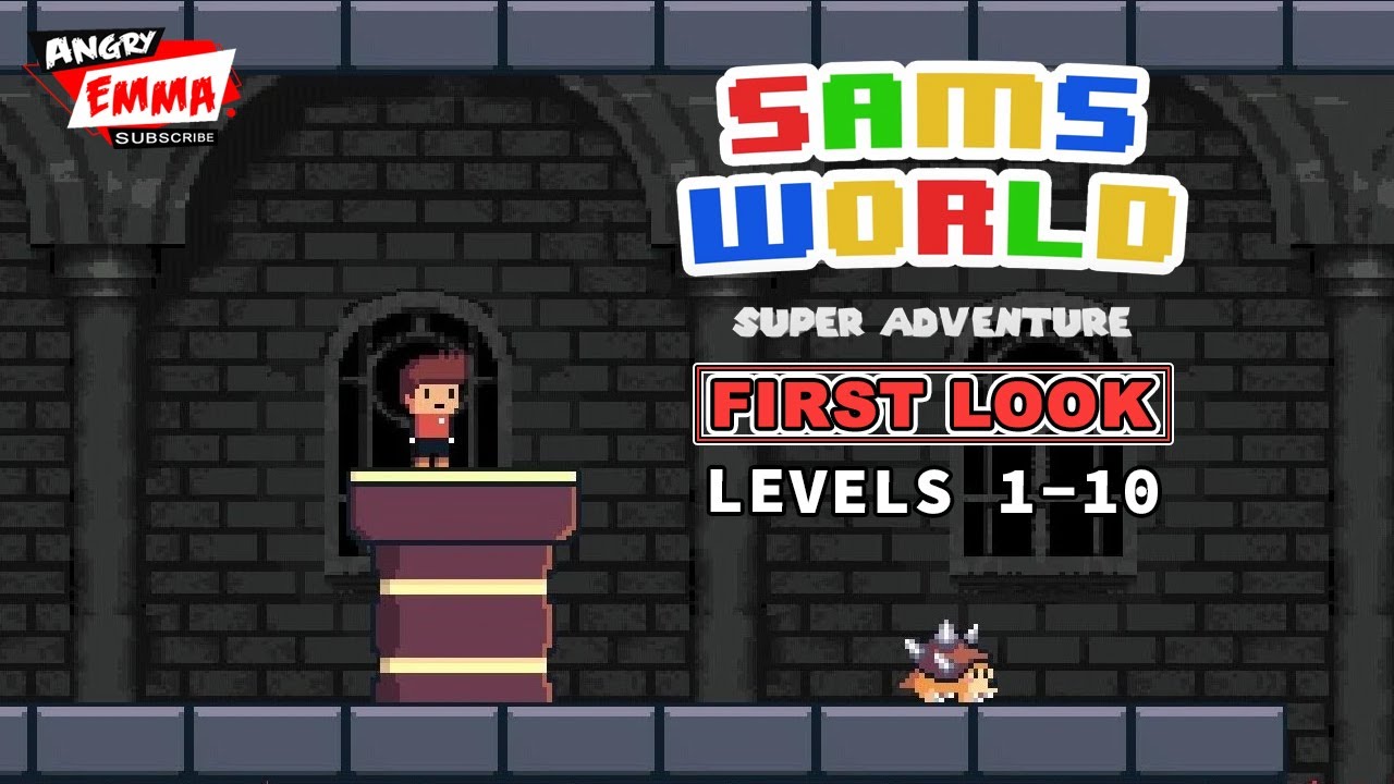 Super Sam's World - Adventure - Levels 1-10 / FIRST LOOK
