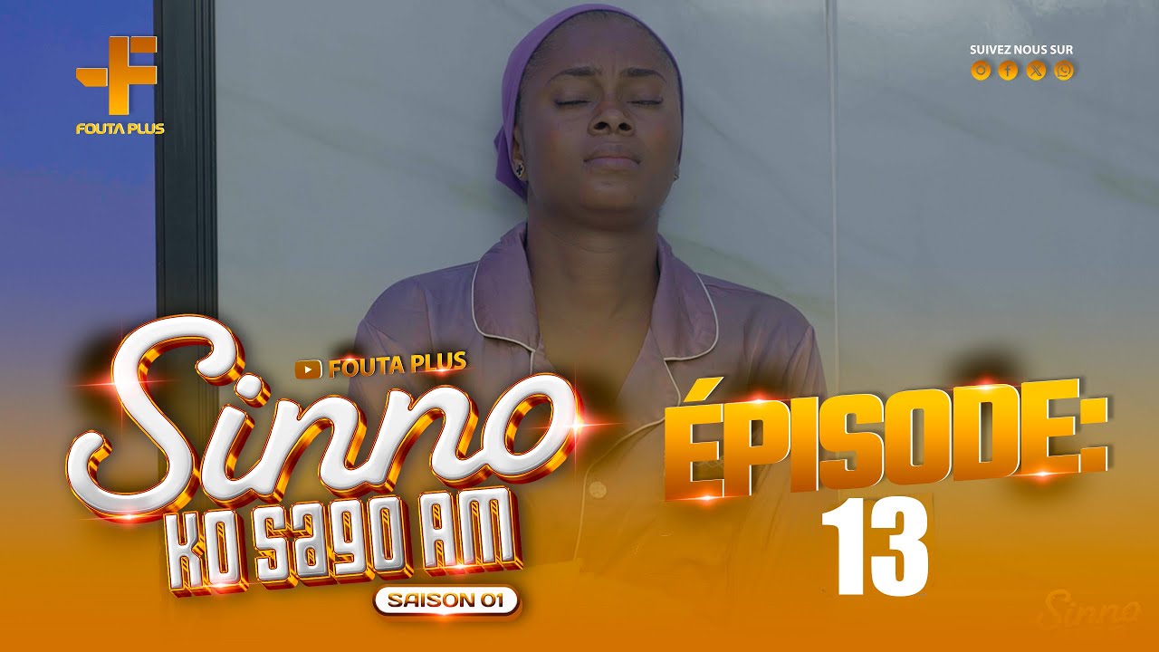SERIE - SINNO KO SAGO AM - SAISON 1 - EPISODE 13
