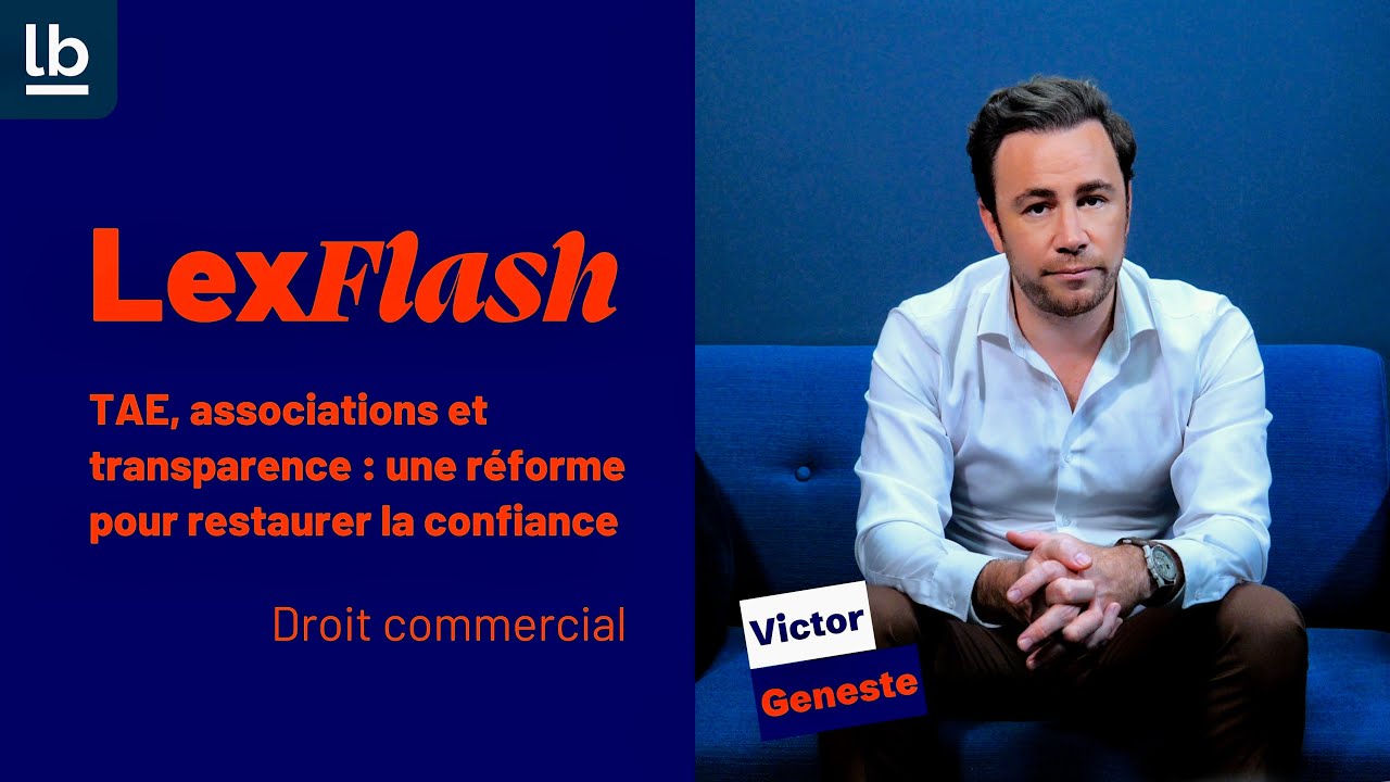 Lexflash : Transparence associative, l’alerte du Président des greffiers