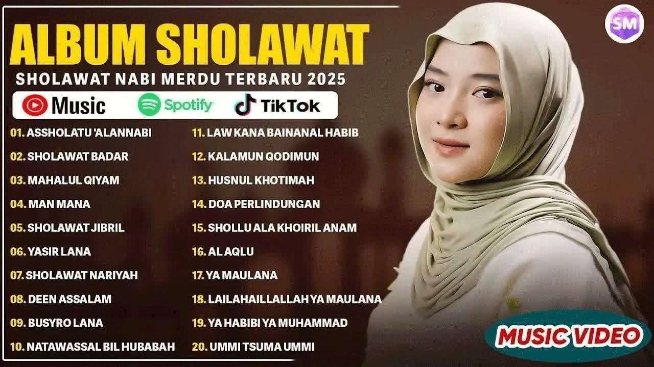 SHOLAWAT MERDU NISSA SABYAN AI KHODIJAH ALFINA NINDIYANI FULL ALBUM 2025 SHOLAWAT NABI TERBARU