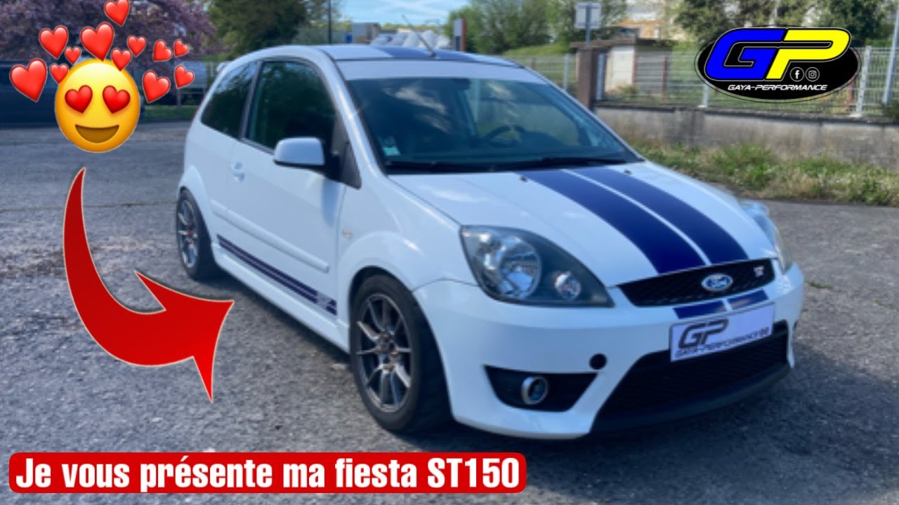 Je vous presente ma fiesta ST150
