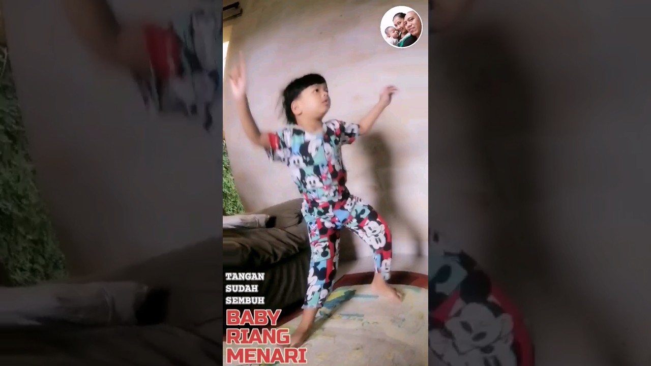 TANGAN SUDAH SEMBUH BABY RIANG GEMBIRA Menari 