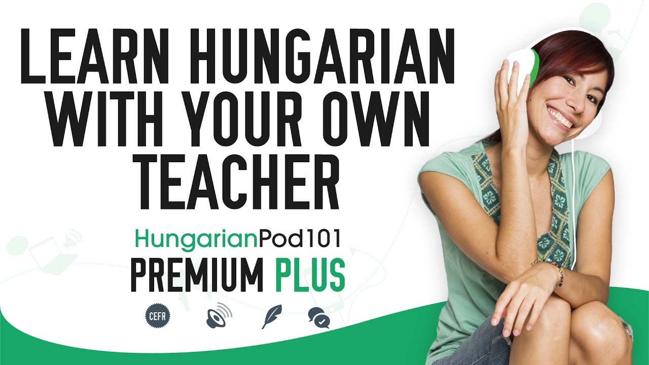 Learn Hungarian FAST 1-on-1 With Your Own Teacher