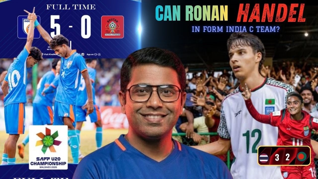 Ronan Sullivan vs India 🔥 SAFF U20 Final | India 5-0 Bhutan & Bangladesh 1-0 Nepal | Full Analysis