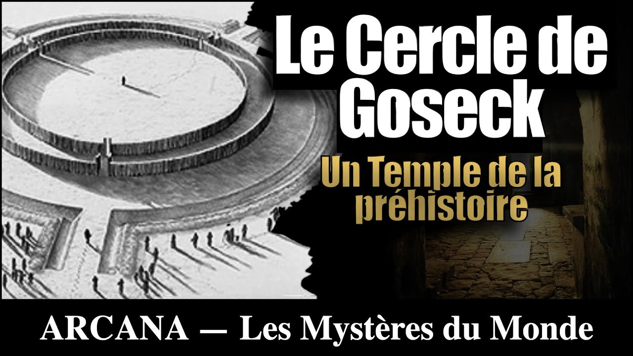 Le Cercle de Goseck - Les Civilisations perdues