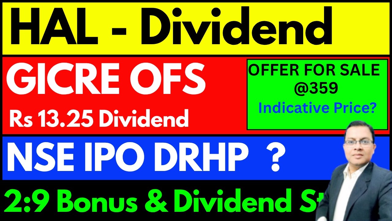 HAL Dividend I Bonus & Dividend Stocks I GICRE OFS I NSE IPO DRHP ? I HINDUSTAN AERONAUTICS DIVIDEND