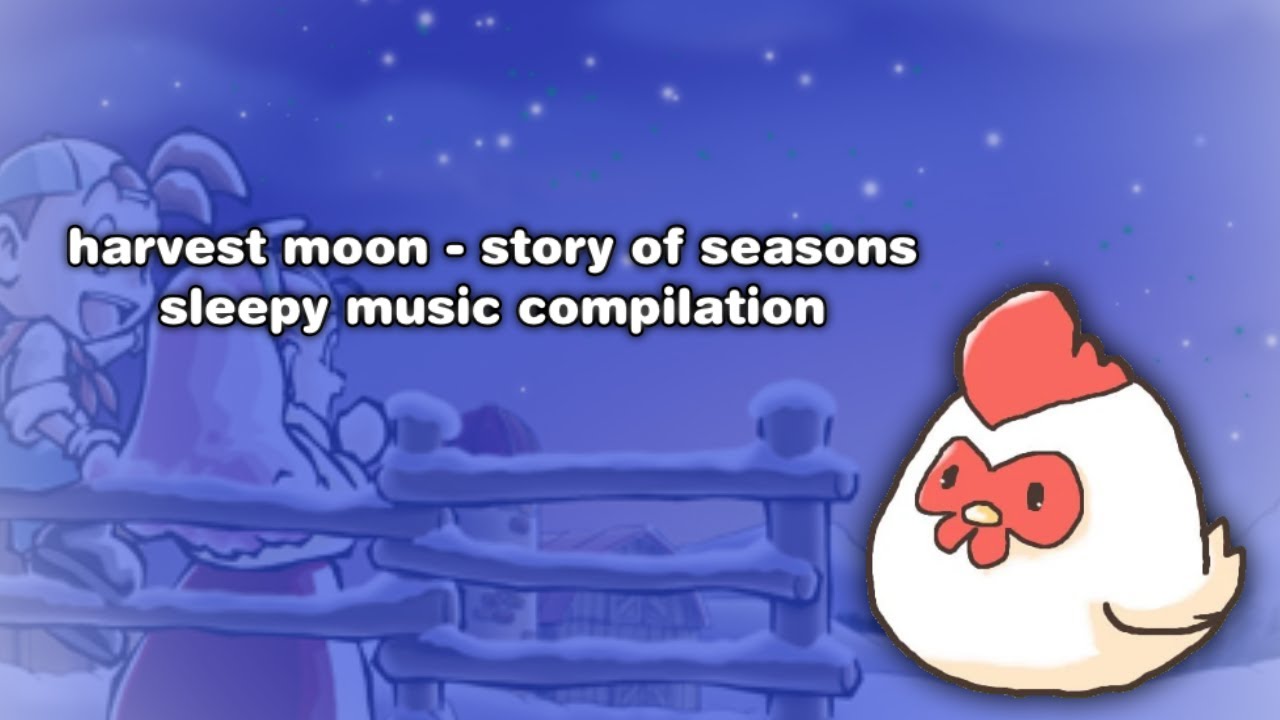 Harvest Moon / Story of Seasons Music for Sleep ~ Compilation