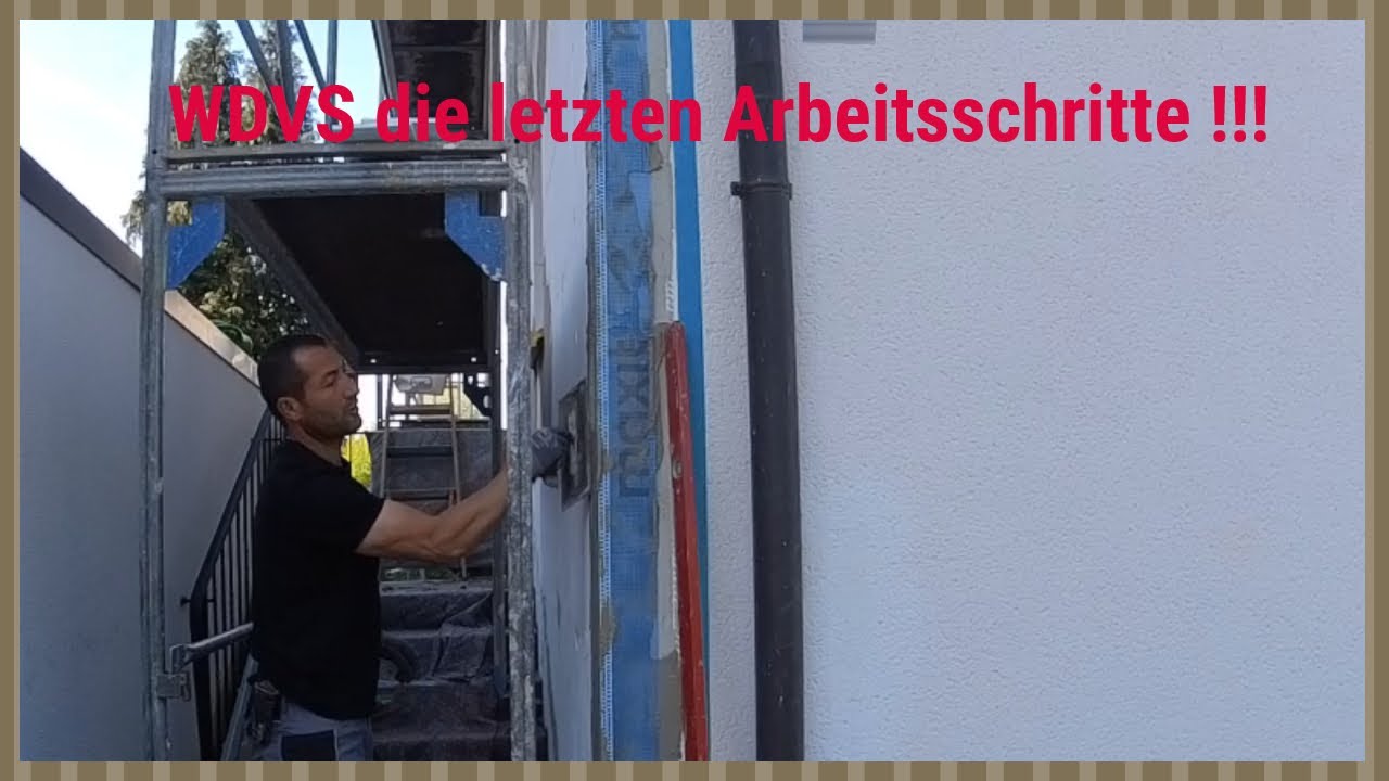 WDVS die letzten Schritte !!
