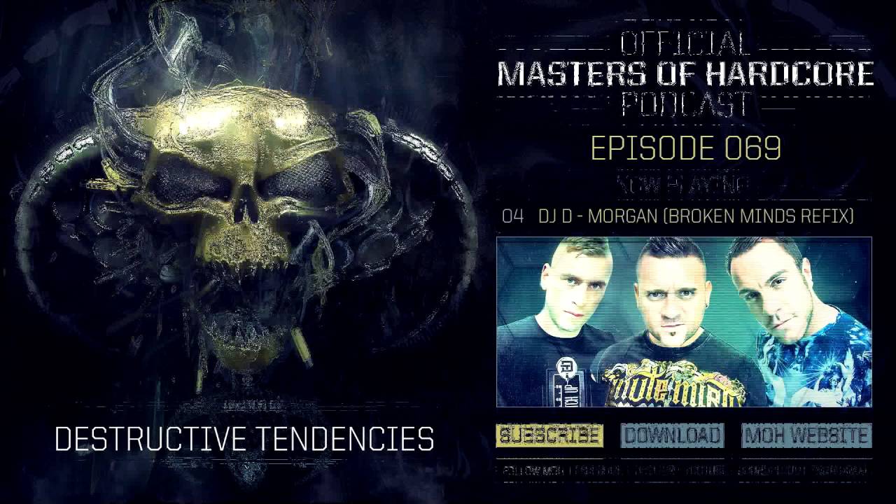 Official Masters of Hardcore Podcast 069 by Destructive Tendencies