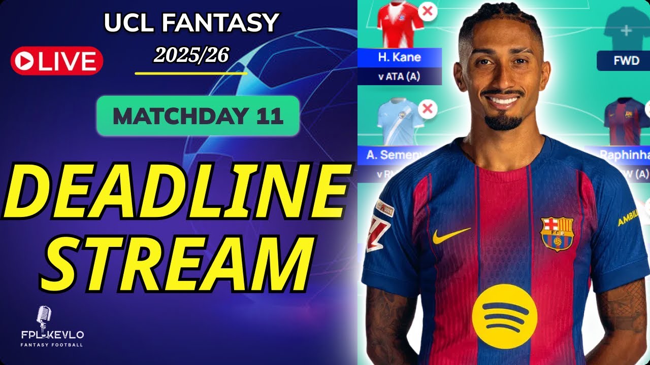 UCL Fantasy Matchday 11: DEADLINE TEAM SELECTION | Champions League Fantasy 2025/26 Tips