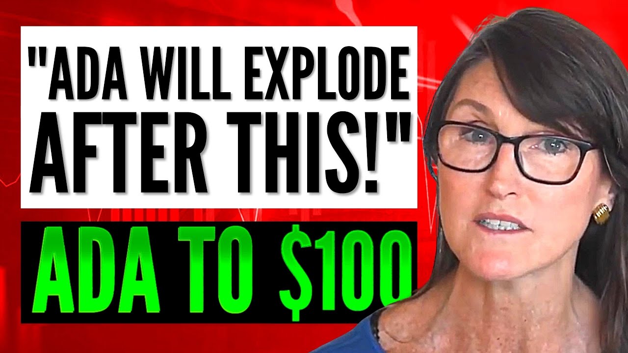 CARDANO TO $100! CATHIE WOOD SAYS 'CARDANO ADA WILL HIT $100 SOON!' 🚀 | ADA CARDANO NEWS TODAY