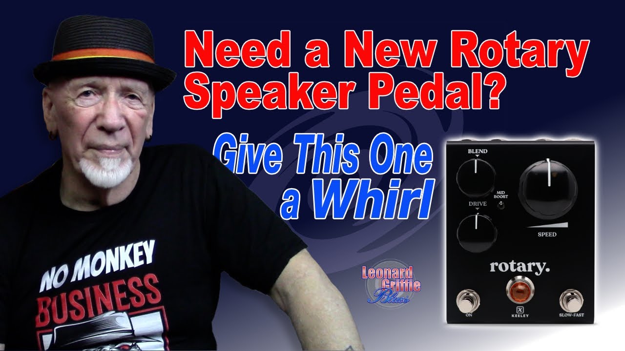 Taking The Keeley Rotary for a Whirl