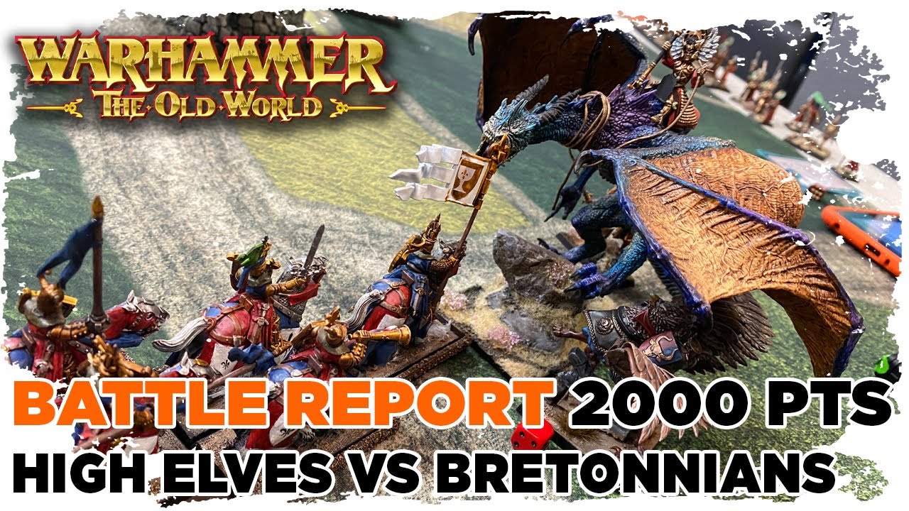 High Elves vs Bretonnians - The Old World 2000 Point Battle Report