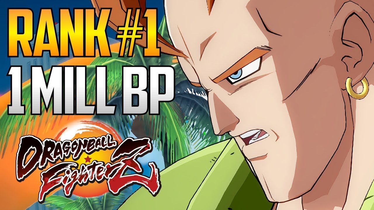DBFZ ▰ The #1 Ranked Player With Over 1 Million BP【DragonBall FighterZ】