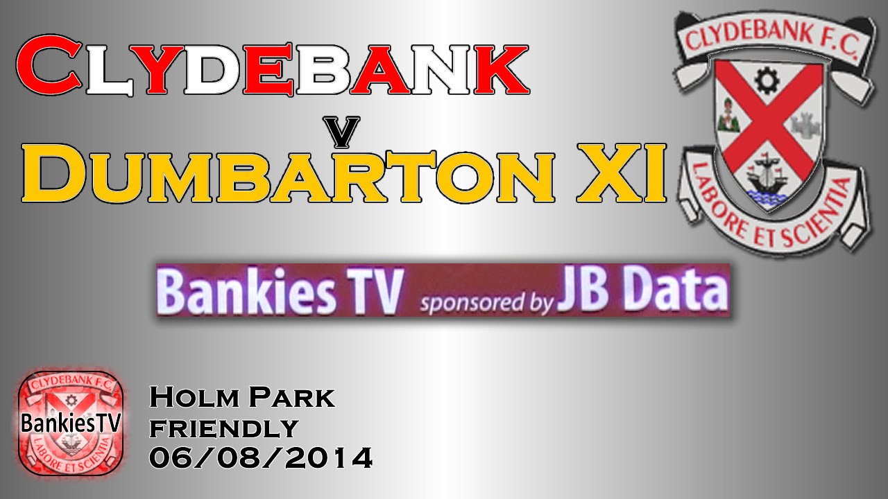 Clydebank v Dumbarton XI