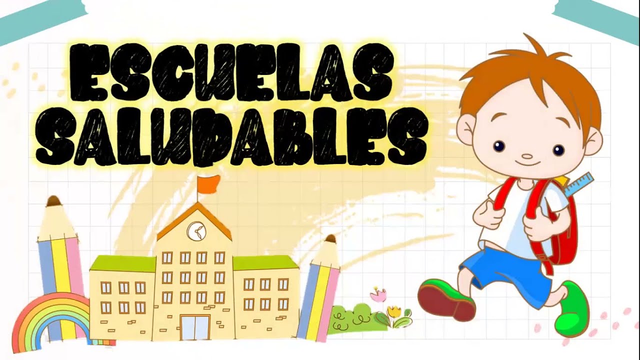 ESCUELAS SALUDABLES