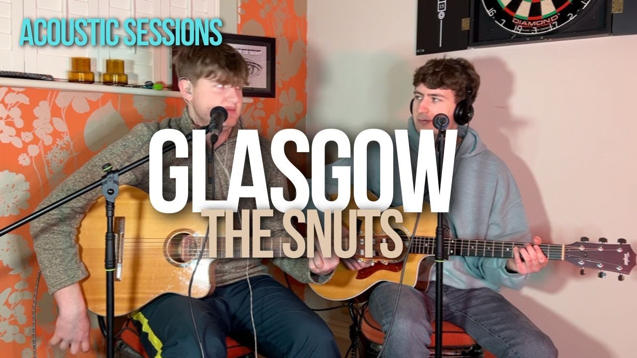 Glasgow - The Snuts (Acoustic Cover)