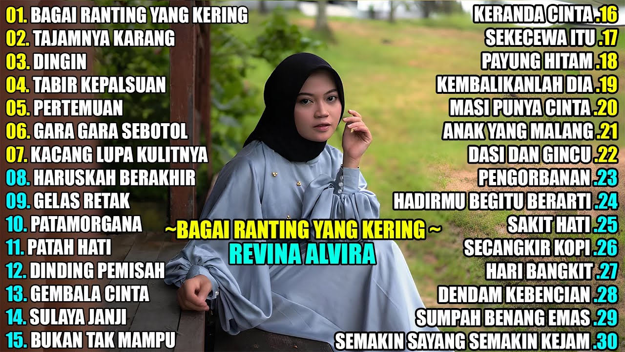 REVINA ALVIRA - BAGAI RANTING YANG KERING || DANGDUT LAWAS FULL ALBUM TERBARU 2025