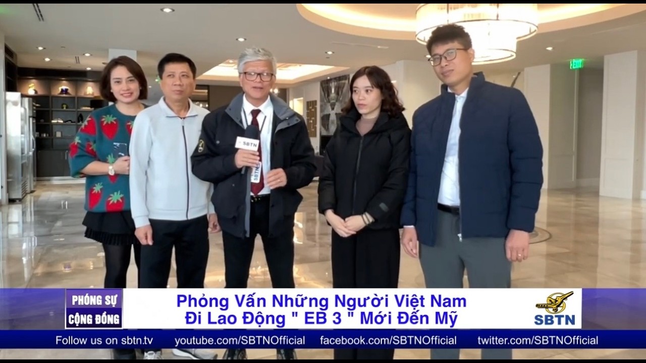 Phỏng Vấn Những Người Đi EB 3 Vừa Mới Đến Mỹ