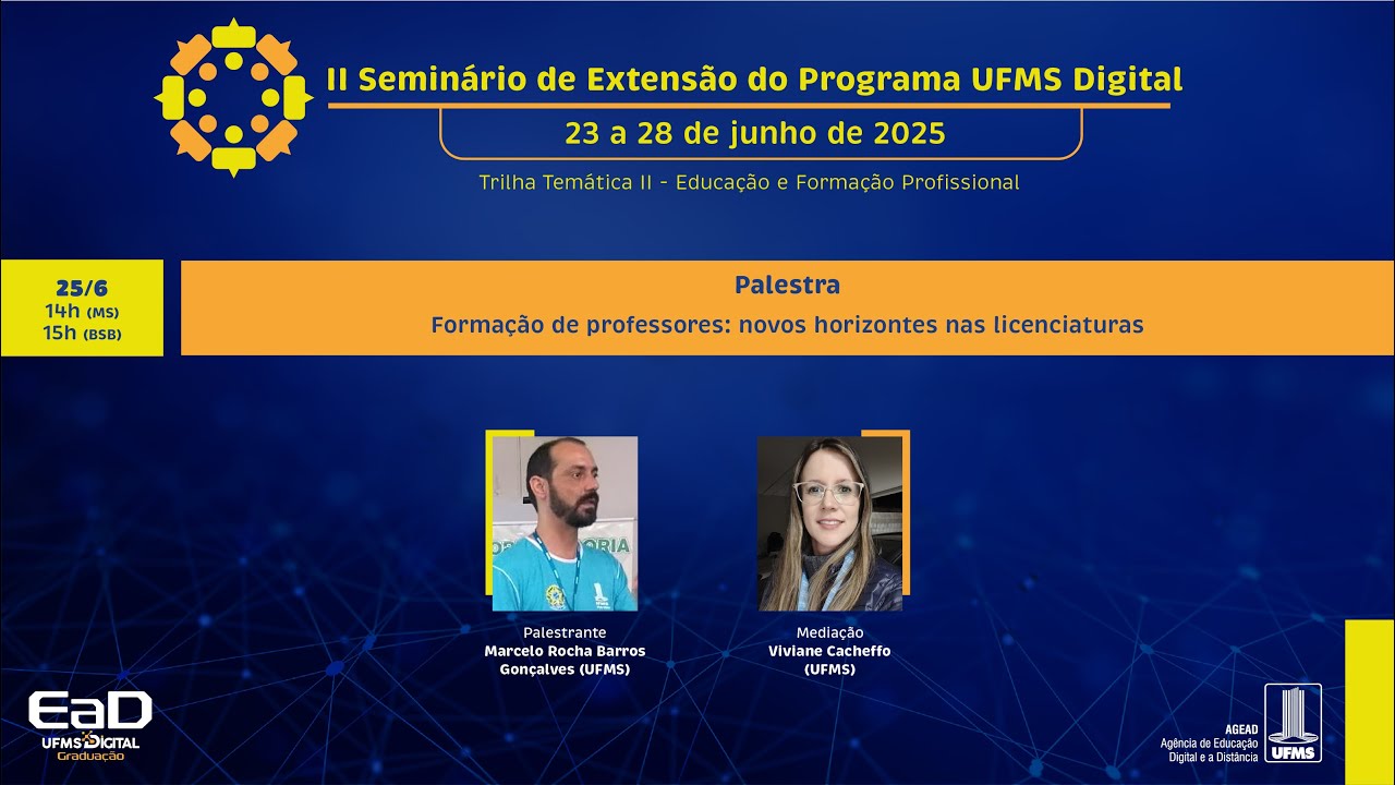 [UFMS Digital] Formação de professores: novos horizontes nas licenciaturas