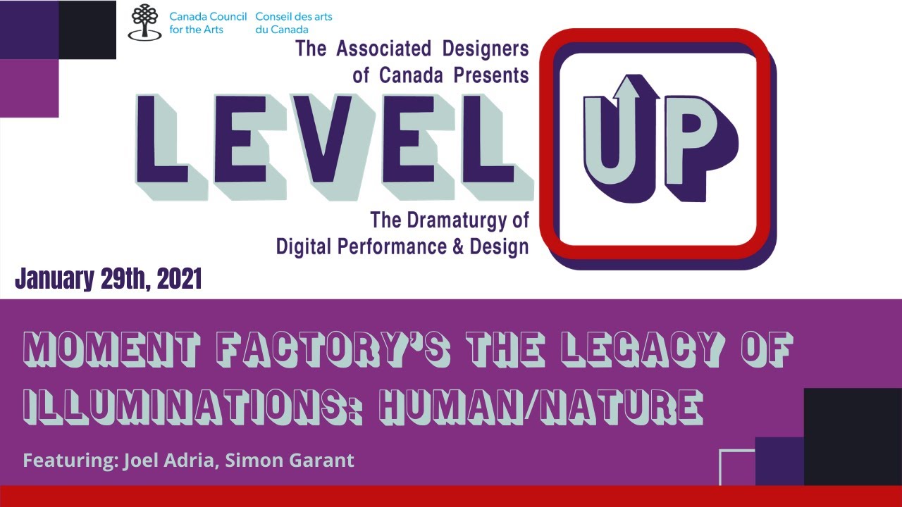 Level Up - Moment Factory's The Legacy of Illuminations: human/nature