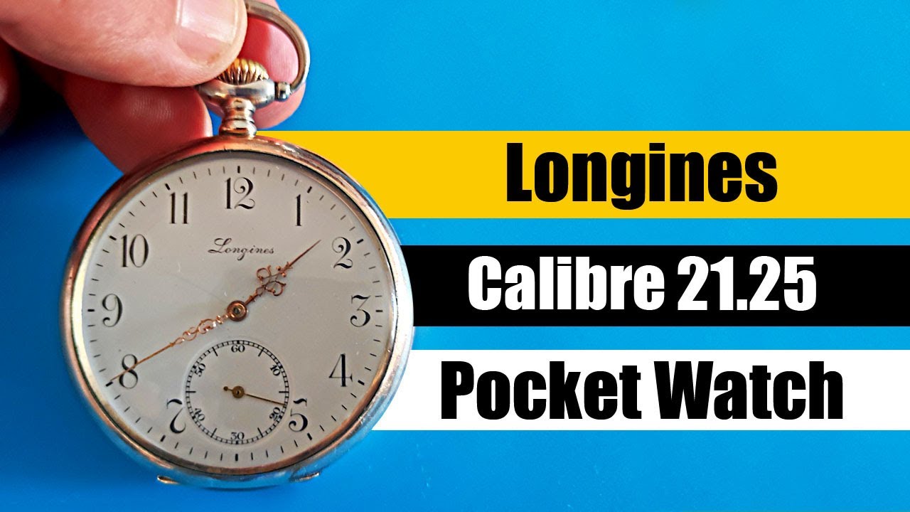 Longines Calibre 21.25: A Masterpiece of Early 20th Century Horology