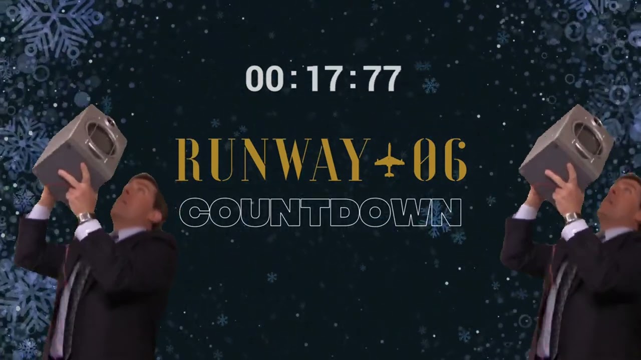 RUNWAY 06 NEW YEAR COUNTDOWN