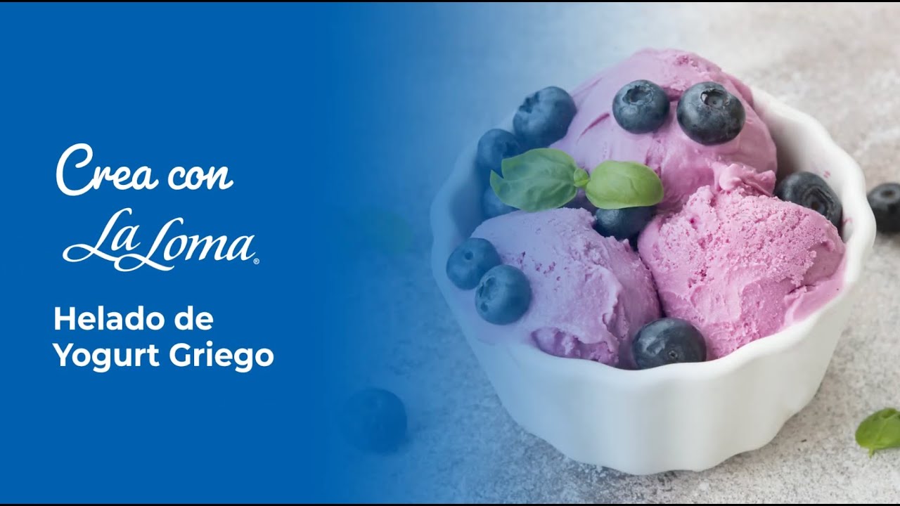 Helado de Yogurt Griego | Receta completa de La Loma®