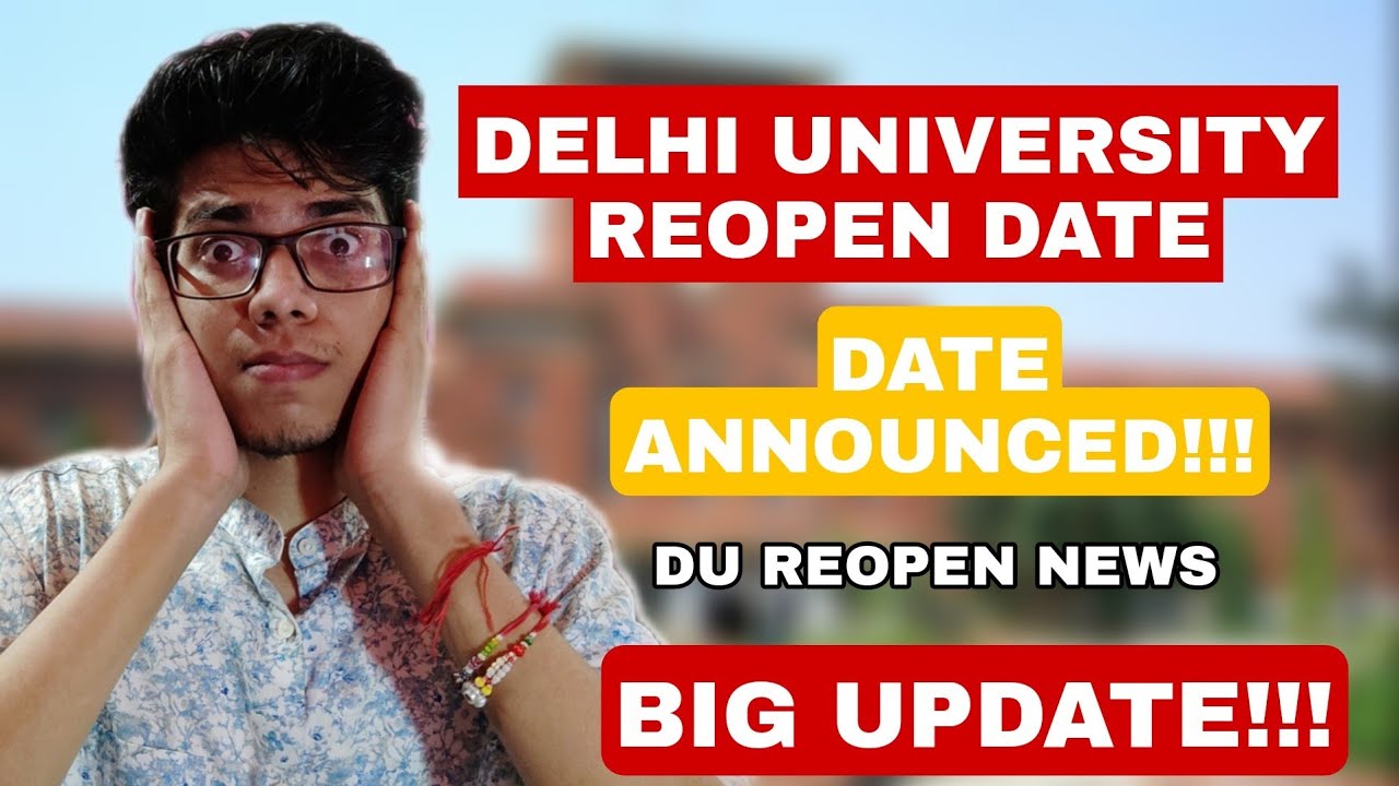 Delhi University reopening date| DU reopen date announced | DU college reopen 2021|DU reopening news