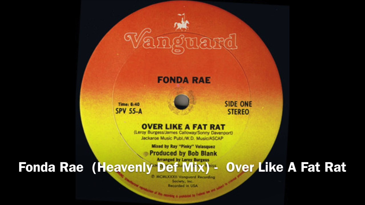 Fonda Rae (Heavenly Def Mix) -  Over Like A Fat Rat
