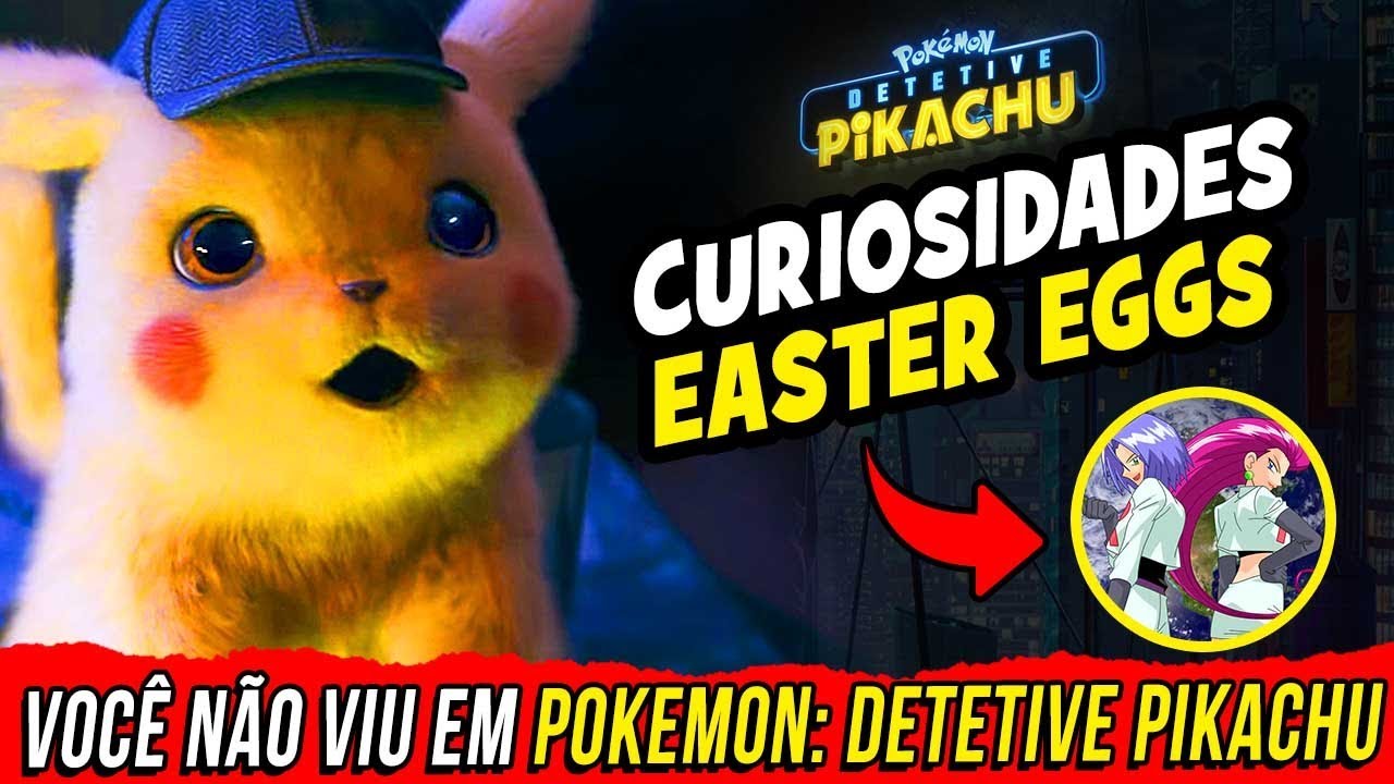 17 Coisas Que Você Perdeu Em POKÉMON DETETIVE PIKACHU